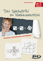Der Spielwürfel im Matheunterricht