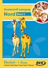 Deutsch - Druckschrift-Lehrgang Nord. Bd.3