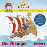 Pixi Wissen - Die Wikinger, 1 Audio-CD