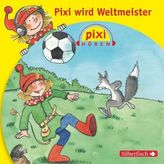 Pixi wird Weltmeister, 1 Audio-CD