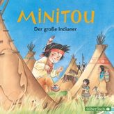 Minitou: Der große Indianer, 1 Audio-CD