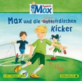 Max und die überirdischen Kicker, 1 Audio-CD