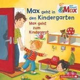 Mein Freund Max: Max geht in den Kindergarten / Max geht zum Kinderarzt, 1 Audio-CD