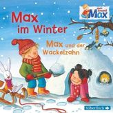 Mein Freund Max: Max im Winter / Max und der Wackelzahn, 1 Audio-CD