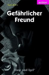 Gefährlicher Freund, Schulausgabe
