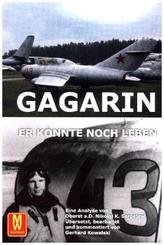 Gagarin - Er könnte noch leben