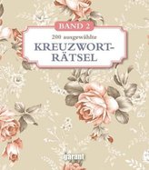 200 ausgewählte Kreuzworträtsel. Bd.2