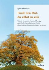 Finde den Mut, du selbst zu sein