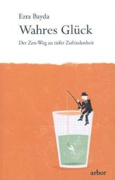 Wahres Glück