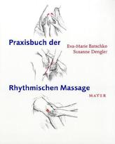Praxisbuch der Rhythmischen Massage nach Ita Wegman
