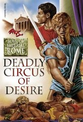 Boys of Imperial Rome - Deadly Circus of Desire