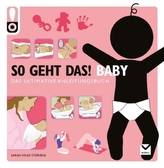 So geht das! Baby