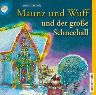 Maunz und Wuff und der große Schneeball, 1 Audio-CD Maunz und Wuff und der große Schneeball, 1 Audio-CD