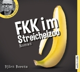 FKK im Streichelzoo, 5 Audio-CDs