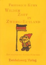Wilder Zoff in Zwerg-Eutland