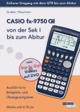 CASIO fx-9750 GII von der Sek I bis zum Abitur, m. DVD