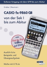 CASIO fx-9860 GII von der Sek I bis zum Abitur, m. DVD