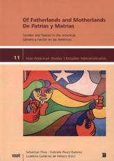 Of Fatherlands and Motherlands / De Patrias y Matrias