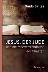 Jesus, der Jude, und die Missverständnisse der Christen