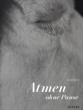 Atmen ohne Pause