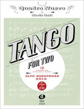 Tango For Two, for Alto Saxophone & Piano, Alto Saxophone Solo, w. Audio-CD