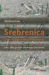 Srebrenica. Chronologie eines Völkermords