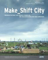 Make_Shift City