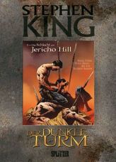 Der Dunkle Turm - Die Schlacht am Jericho Hill (Graphic Novel)