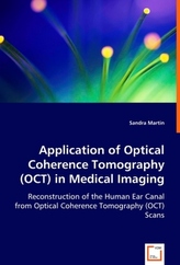 Application of Optical Coherence Tomography (OCT) in Medical Imaging