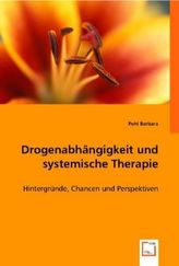 Drogenabhängigkeit und systemische Therapie