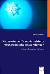 Kältesysteme für miniaturisierte mechatronische Anwendungen