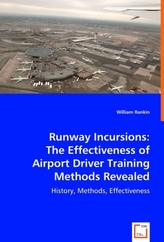 Runway Incursions: The Effectiveness of Airport Driver Training Methods Revealed