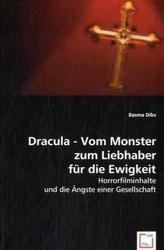 Dracula, Vom Monster zum Liebhaber für die Ewigkeit