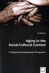 Aging in the Social-Cultural Context