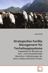 Strategisches Facility Management für Tierhaltungssysteme