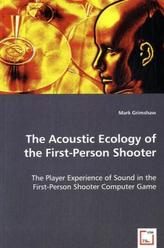 The Acoustic Ecology of the First-Person Shooter
