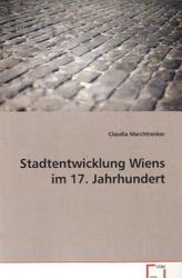 Stadtentwicklung Wiens im 17. Jahrhundert