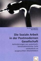 Die Soziale Arbeit in der Postmodernen Gesellschaft