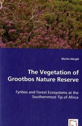 The Vegetation of Grootbos Nature Reserve