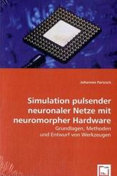 Simulation pulsender neuronaler Netze mit neuromorpher Hardware