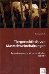 Tiergerechtheit von Mastschweinehaltungen
