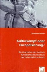 Kulturkampf oder Europäisierung?