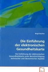 Die Einführung der elektronischen Gesundheitskarte