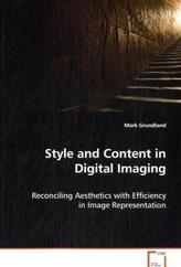 Style and Content in Digital Imaging