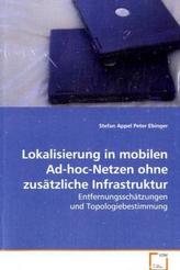 Lokalisierung in mobilen Ad-hoc-Netzen ohnezusätzliche Infrastruktur