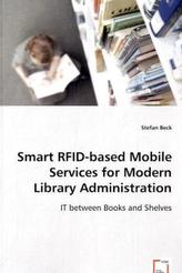 Smart RFID-based Mobile Services for Modern Library Administration