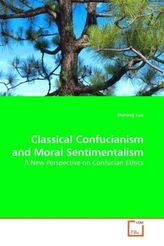 Classical Confucianism and Moral Sentimentalism
