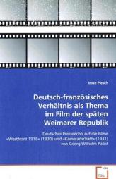 Deutsch-französisches Verhältnis als Thema im Film der späten Weimarer Republik