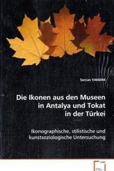 Die Ikonen aus den Museen in Antalya und Tokat in der Türkei