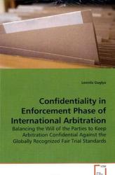 Confidentiality in Enforcement Phase of International Arbitration